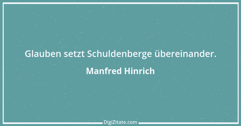 Zitat von Manfred Hinrich 2567