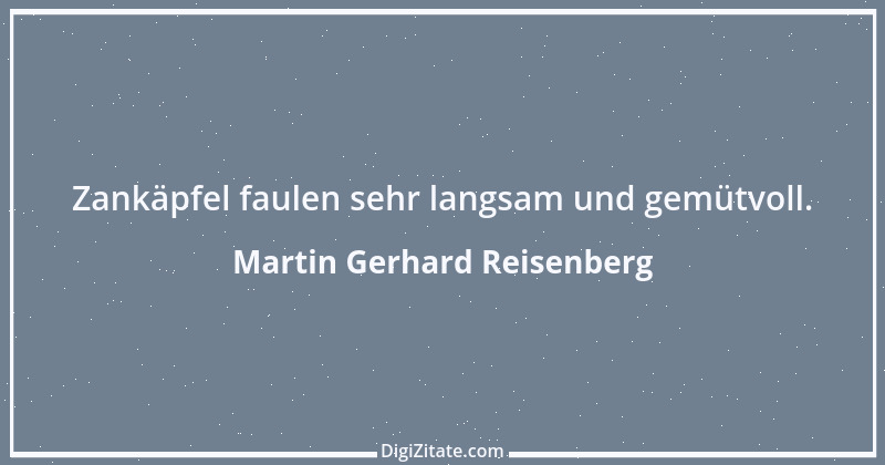 Zitat von Martin Gerhard Reisenberg 1708