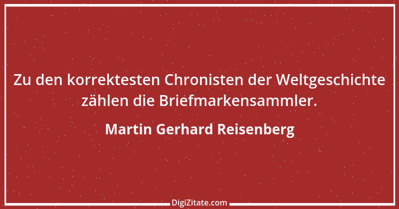 Zitat von Martin Gerhard Reisenberg 708