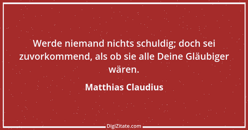 Zitat von Matthias Claudius 91