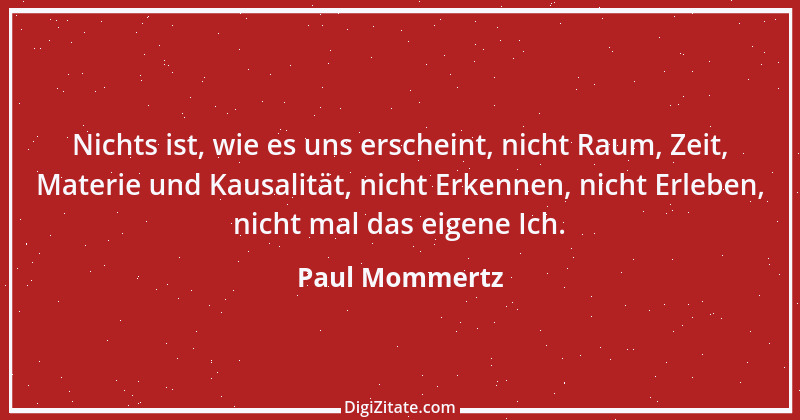 Zitat von Paul Mommertz 115