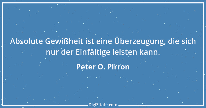 Zitat von Peter O. Pirron 20