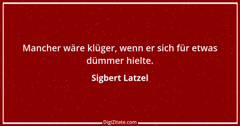 Zitat von Sigbert Latzel 302