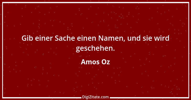 Zitat von Amos Oz 14