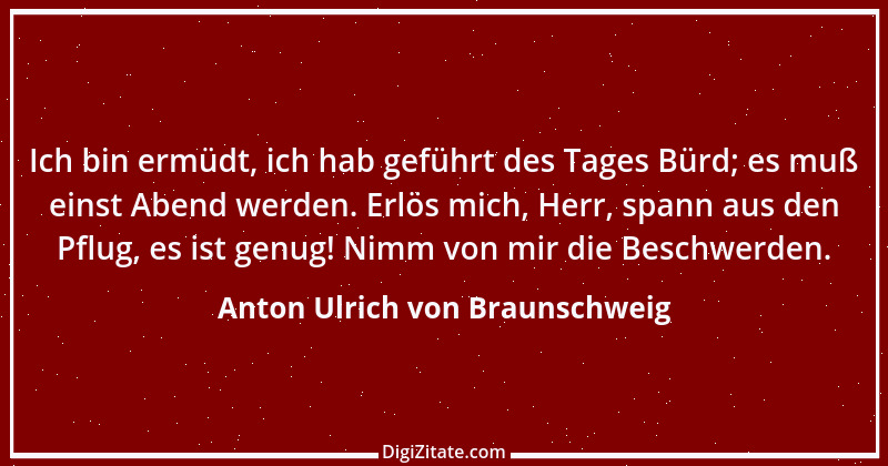 Zitat von Anton Ulrich von Braunschweig 1