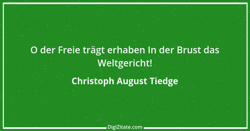 Zitat von Christoph August Tiedge 18