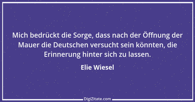 Zitat von Elie Wiesel 5