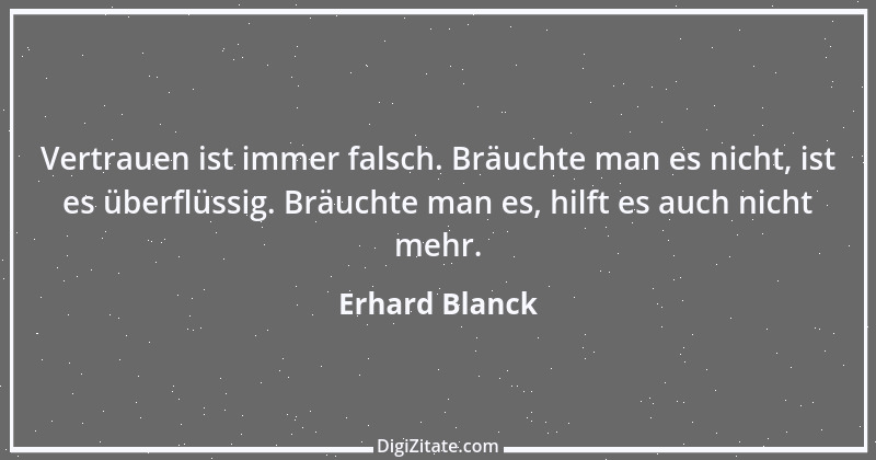 Zitat von Erhard Blanck 949