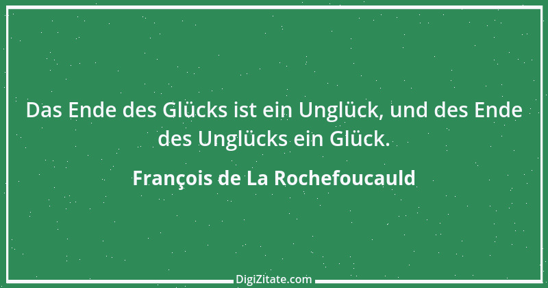 Zitat von François de La Rochefoucauld 307