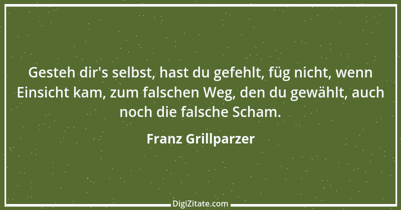 Zitat von Franz Grillparzer 240