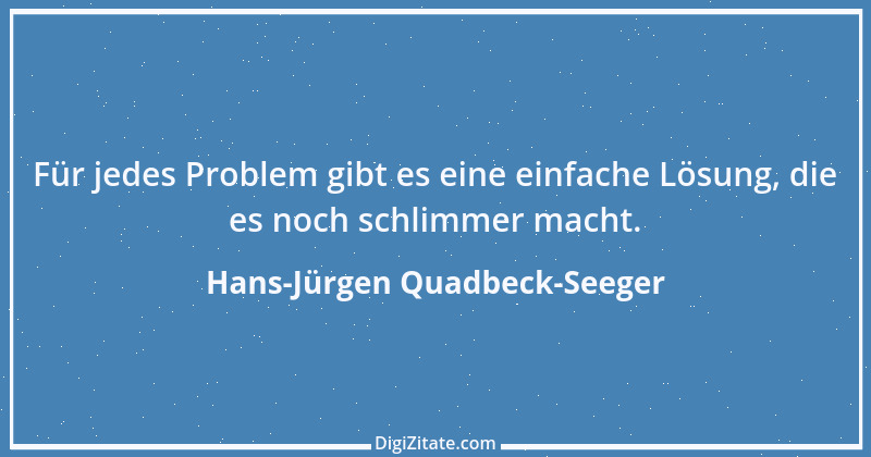 Zitat von Hans-Jürgen Quadbeck-Seeger 22