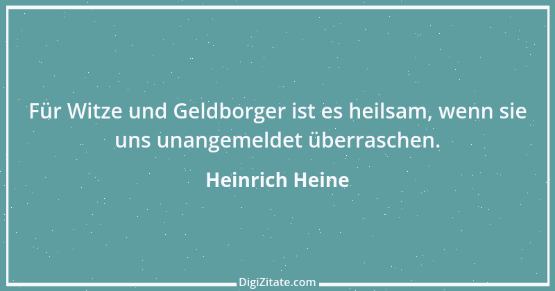 Zitat von Heinrich Heine 309