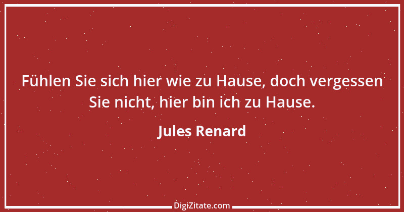 Zitat von Jules Renard 74