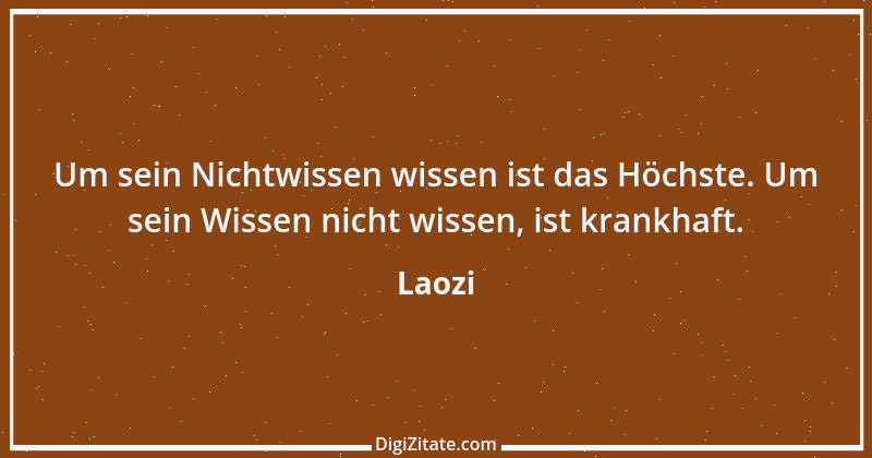 Zitat von Laozi 120