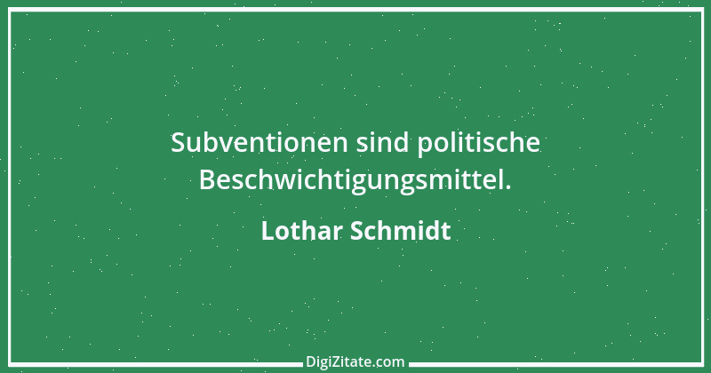 Zitat von Lothar Schmidt 90