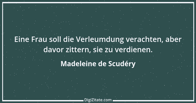 Zitat von Madeleine de Scudéry 5