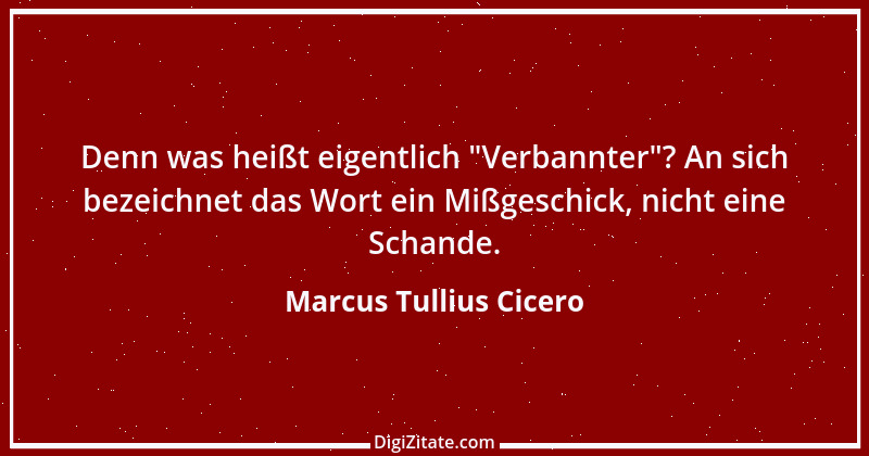 Zitat von Marcus Tullius Cicero 318