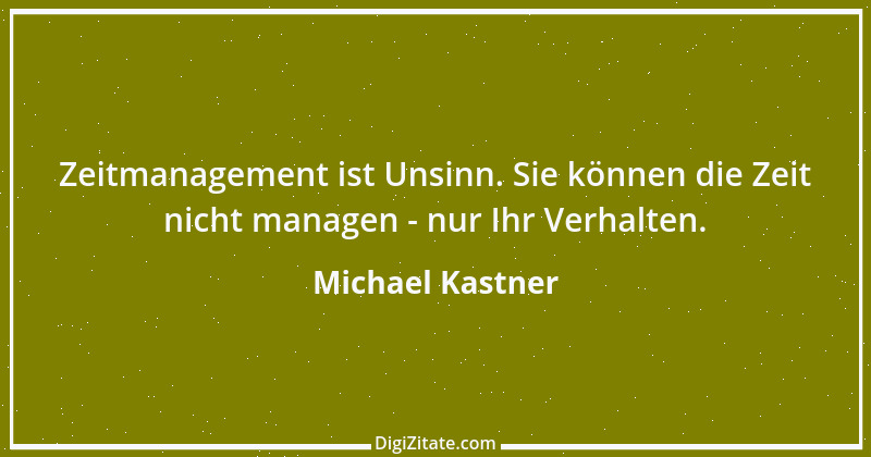 Zitat von Michael Kastner 1