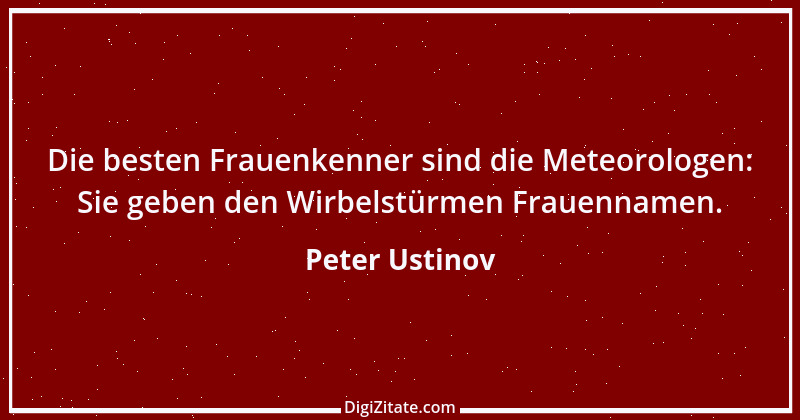 Zitat von Peter Ustinov 81