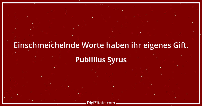 Zitat von Publilius Syrus 59