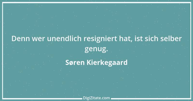 Zitat von Søren Kierkegaard 137