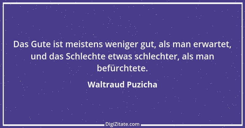 Zitat von Waltraud Puzicha 44