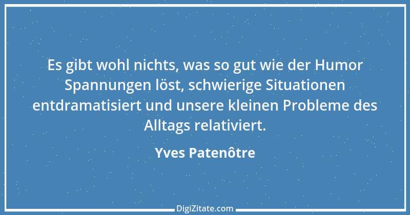 Zitat von Yves Patenôtre 1