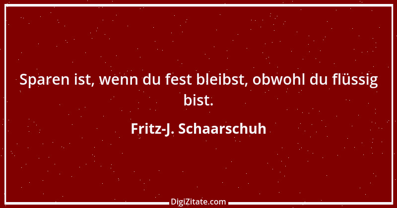 Zitat von Fritz-J. Schaarschuh 129