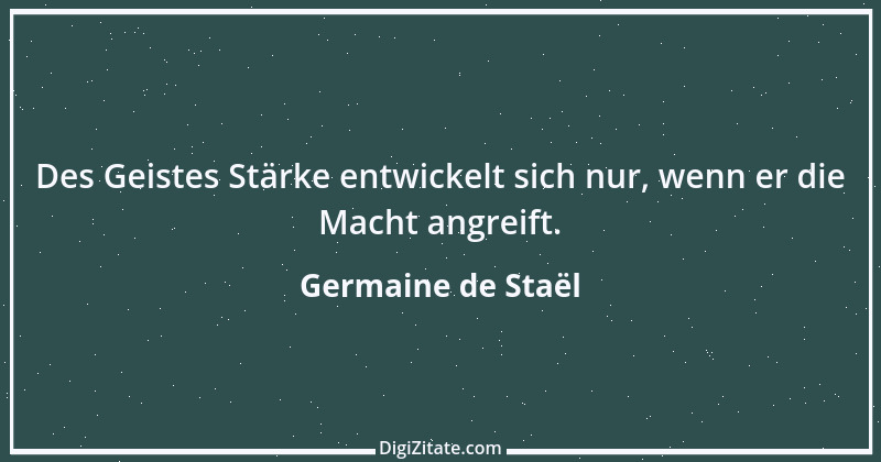 Zitat von Germaine de Staël 26