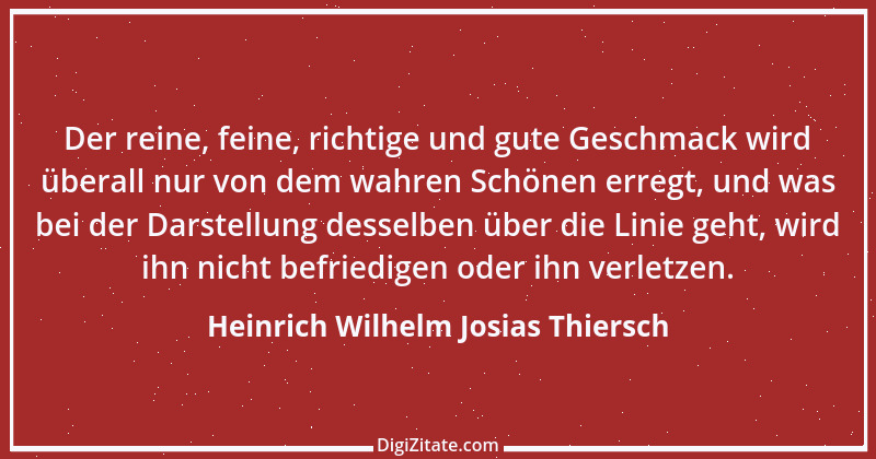 Zitat von Heinrich Wilhelm Josias Thiersch 4