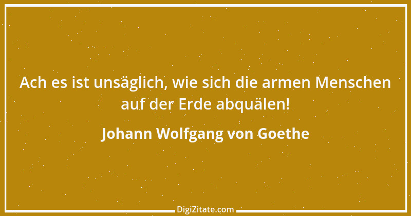 Zitat von Johann Wolfgang von Goethe 3395