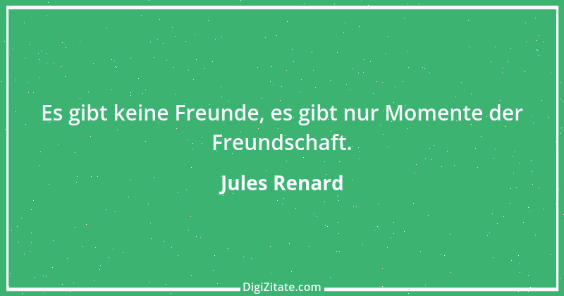 Zitat von Jules Renard 75