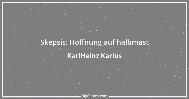 Zitat von KarlHeinz Karius 320