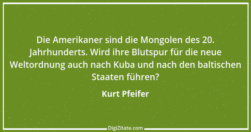 Zitat von Kurt Pfeifer 9