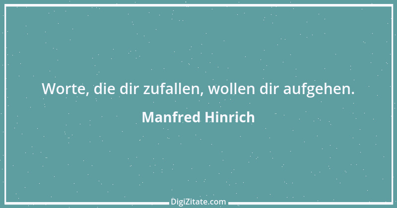 Zitat von Manfred Hinrich 3569