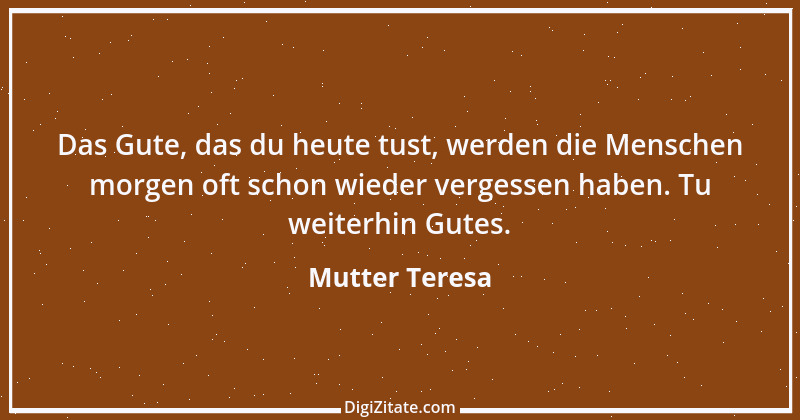 Zitat von Mutter Teresa 56