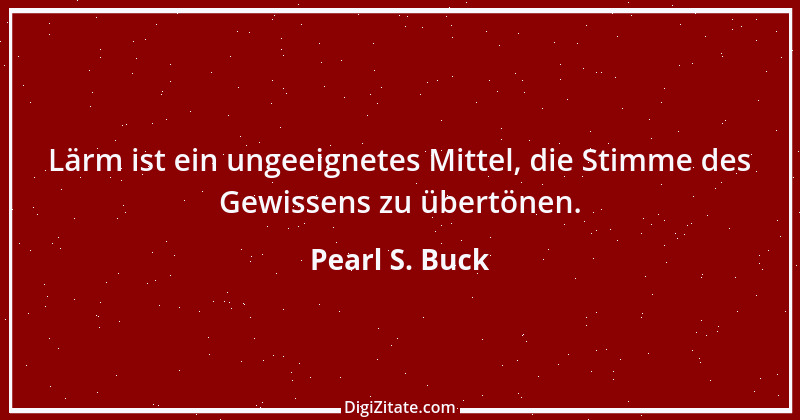 Zitat von Pearl S. Buck 12