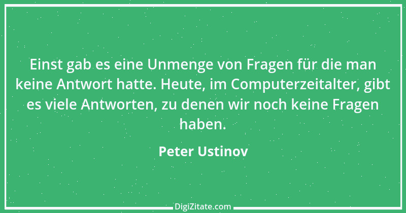 Zitat von Peter Ustinov 82