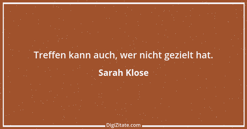 Zitat von Sarah Klose 31