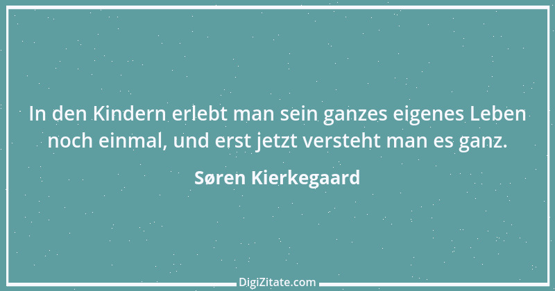 Zitat von Søren Kierkegaard 138