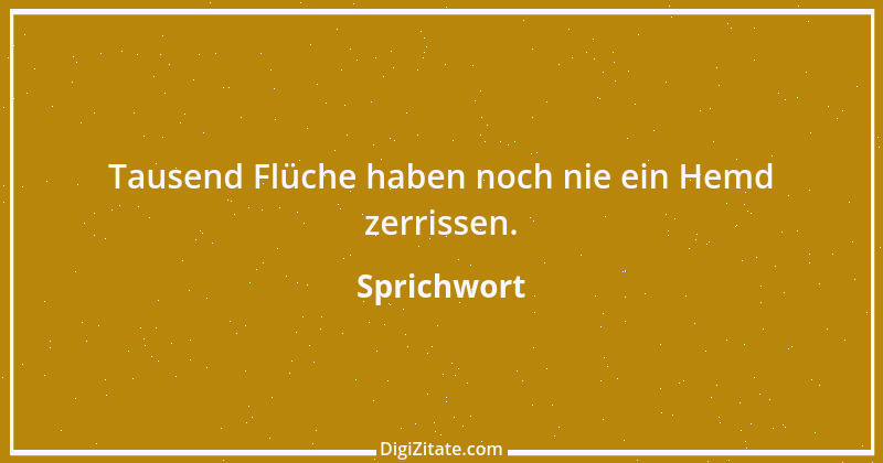 Zitat von Sprichwort 3387