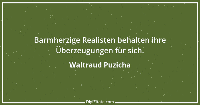 Zitat von Waltraud Puzicha 45