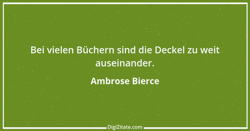 Zitat von Ambrose Bierce 23