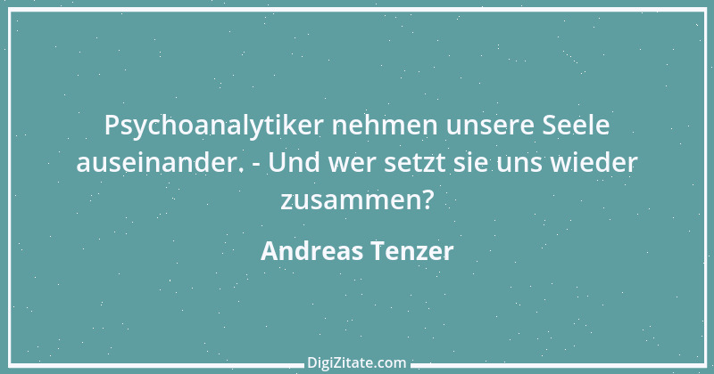 Zitat von Andreas Tenzer 136