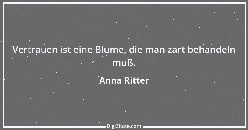 Zitat von Anna Ritter 3