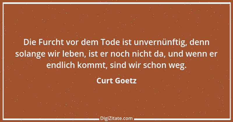 Zitat von Curt Goetz 125