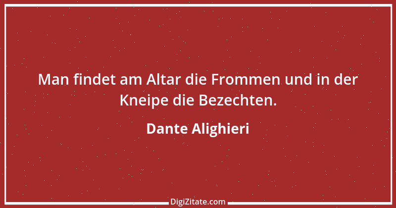 Zitat von Dante Alighieri 42