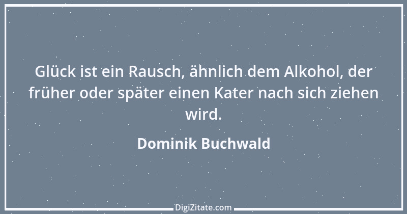 Zitat von Dominik Buchwald 1