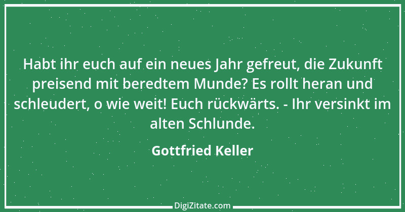 Zitat von Gottfried Keller 40