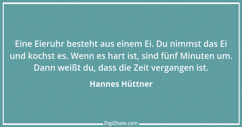 Zitat von Hannes Hüttner 1